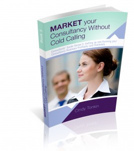 cindy tonkin market your consultancy without cold calling from consultants guide series 3d